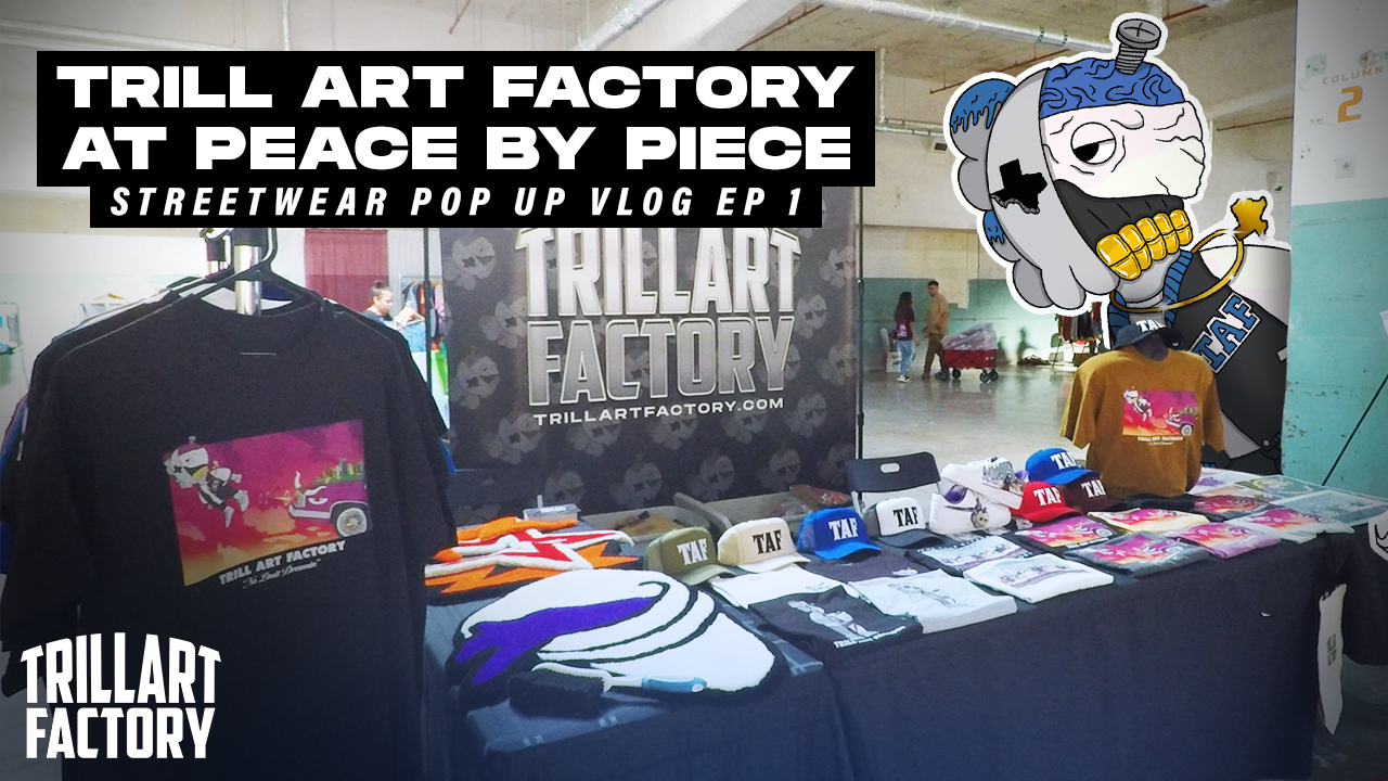Trill Art Factory At Peace by Piece | Streetwear Pop Up Vlog Episode 1