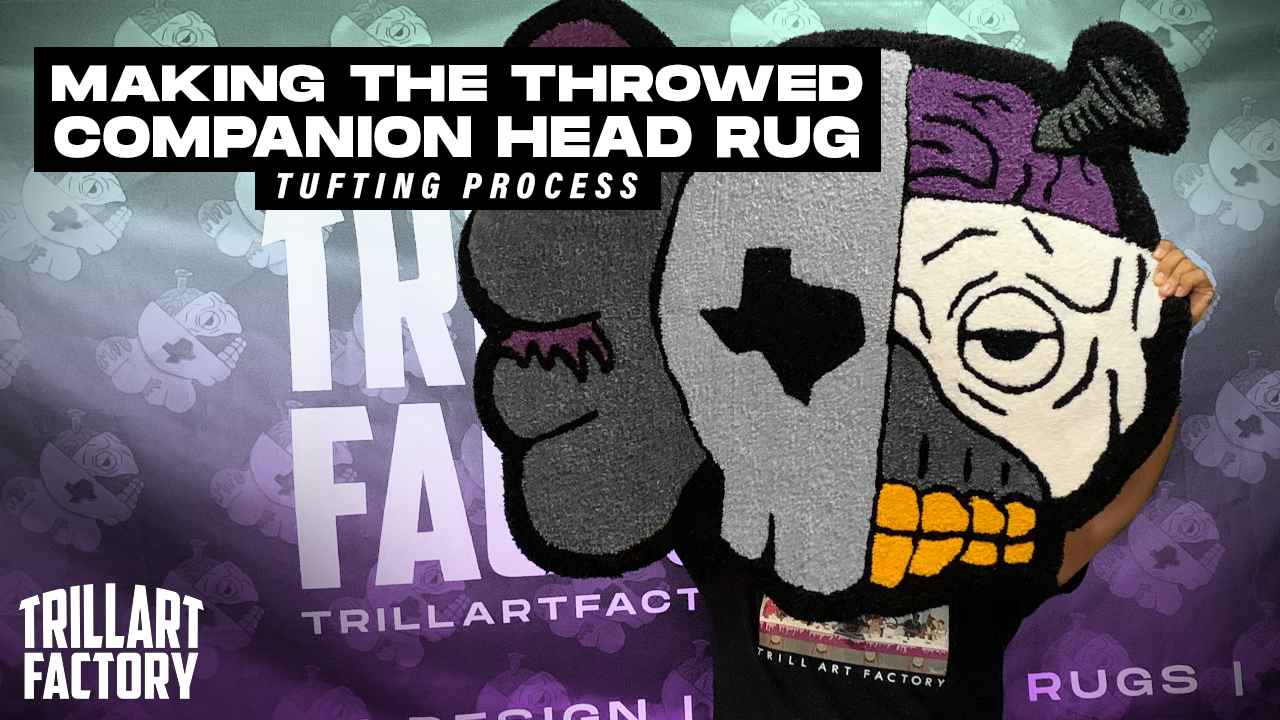 Making The Throwed Companion Head Rug | Tufting Process | Trill Art Factory